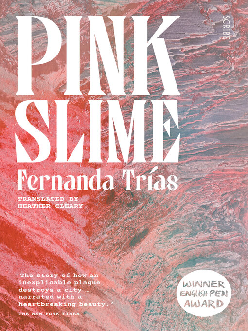 Title details for Pink Slime by Fernanda Trías - Available